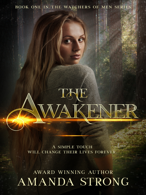 Title details for The Awakener by Amanda Strong - Available